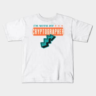 I am with my Cryptographer Kids T-Shirt